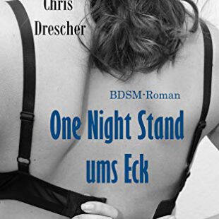 One Night Stand ums Eck – BDSM-Roman