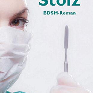 Stolz – BDSM-Roman